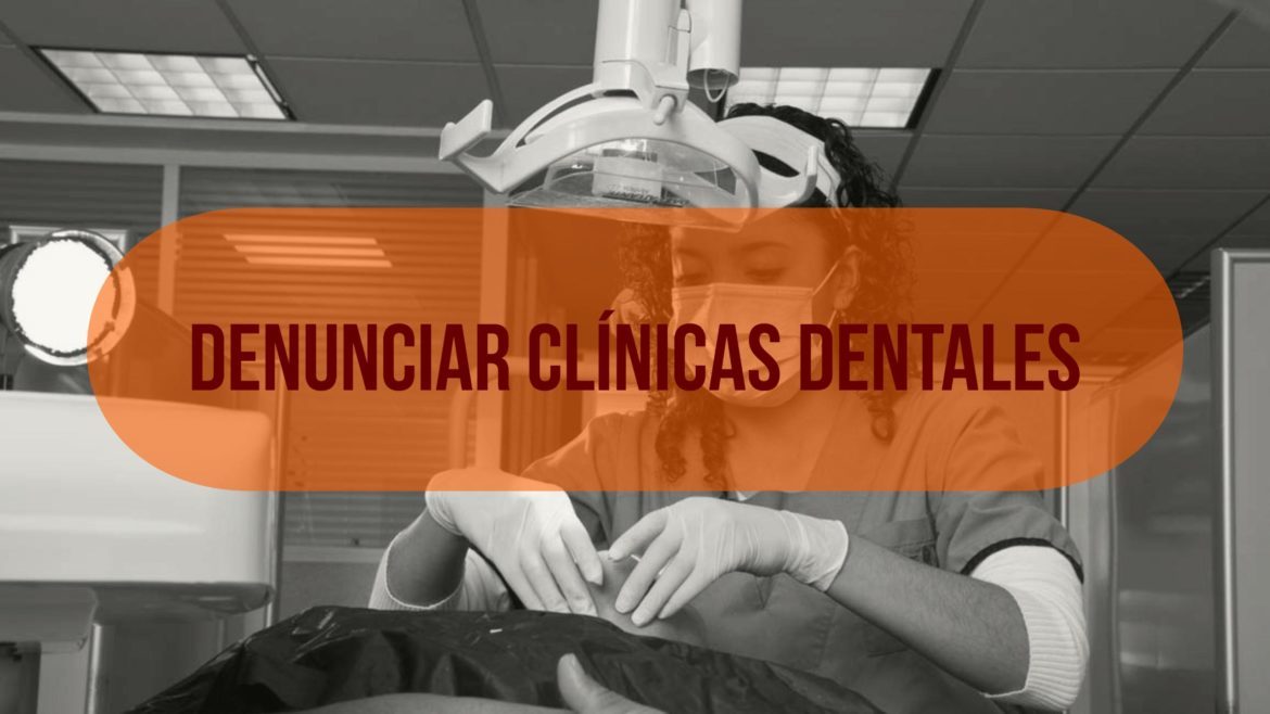 denunciar-clinicas-dentales.jpg