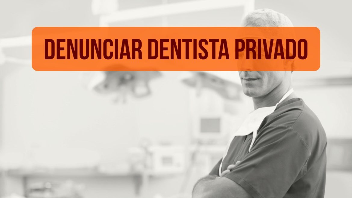 denunciar-dentista-privado.jpg